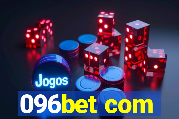 096bet com